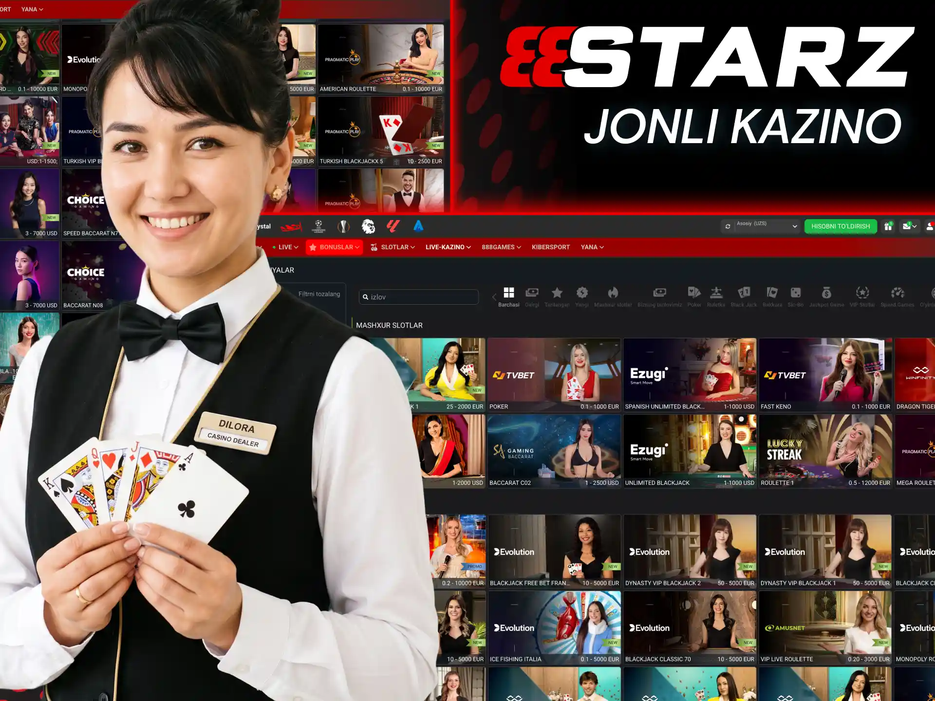 Jonli dilerlar 888starz real studiyalarda ruletka, blackjack va baccarat translyatsiya qiladi.